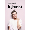 Hájemství - Příběh kluka z pohřebky - Krejčík Daniel