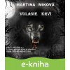 E-kniha Volanie krvi - Martina Miková