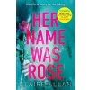 Her Name Was Rose - Claire Allan