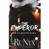 The Emperor - RuNyx, Cornerstone