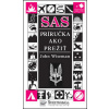 SAS - Príručka ako prežiť - Wiseman John