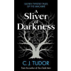 A Sliver of Darkness - Tudorová C.J.
