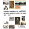 Počiatky fotografie na S… (Martin Kleibl)