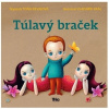 Túlavý braček - Toňa Revajová