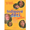 Indigové deti 10 let poté - Lee Carroll