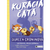 Kuracia čata Prvá neplecha - Doreen Cronin