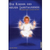 Die Kinder des neuen Jahrtausends