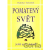 Pomatený svět - Vladislav Trávníček