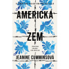 Americká zem - Jeanine Cumminsová