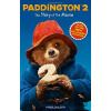 Paddington 2: The Story of the Movie - Anna Wilson