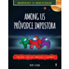 Among us: Průvodce Impostora - Kevin Pettman