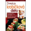 Domáca krabičková diéta - Alena Doležalová
