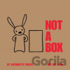 Not A Box - Antoinette Portis