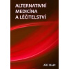Alternativní medicína a léčitelství - Heřt Jiří