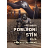Poslední stín - Jiří Pavelek