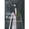 VIKTOR KARLÍK - oleje / tisky | kolektiv