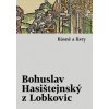Básně a listy - Bohuslav Hasištejnský z Lobkovic