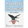 Maďarské fantazmagórie
