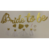 Trblietavý nápis „Bride to Be“ na zavesenie – Girlanda na rozlúčku so slobodou