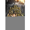 An Ember in the Ashes - Sabaa Tahirová