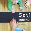 5 dní, ktoré zmenia vašu rodinu (Kevin Leman)