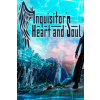 Inquisitor’s Heart and Soul