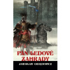 Pán ledové zahrady - kniha 2 - Jaroslaw Grzedowicz