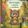 Ako sa myška rozlúčila s cumlíkom