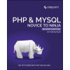 PHP & MySQL: Novice to Ninja, 7e