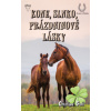 Kone, slnko, prázdninové lásky