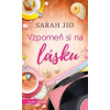 Vzpomeň si na lásku - Jio Sarah