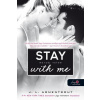Stay With Me – Maradj velem! (Várok rád 3.)