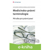 E-kniha Medicínsko-právní terminologie - Jan Vondráček, Vladimíra Dvořáková, Lubomír Vondráček