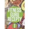 Fitness guru recepty I. - Dominika Strašiftáková