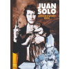 Juan Solo - Alejandro Jodorowsky