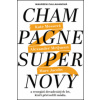 Champagne Supernovy
