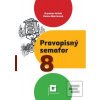 Pravopisný semafor 8 (Branislav Hriňák)