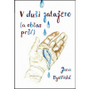 V duši zataženo (a občas prší) (Jana Bystřická)