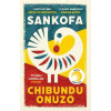 Sankofa - Chibundu Onuzo