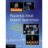 Placental-Fetal Growth Restriction - Christoph Lees; Gerard H. A. Visser; Kurt Hecher