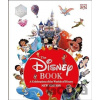 The Disney Book - Jim Fanning, Tracey Miller-Zarneke