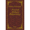 Prízrak Alžbety Bátoriovej - Štiavnický Andrej