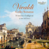 VIVALDI: Cello Sonatas; Francesco Galligioni, L’Arte dell’Arco, Federico Guglielmo (CD) (BRILLIANT CLASSICS)