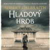Hladový hrob (audiokniha) (Robert Galbraith; Martin Zahálka)