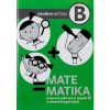 Matematika B - pracovný zošit (SJ) - Hejný Milan, Eichlerová Kateřina, Šalom Pavel