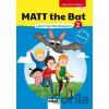 MATT the bat 2 – pracovná učebnica - Miluška Karásková, Kateřina Zídková, Kateřina Dvořáková