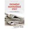 Proměny novinářské etiky - Václav Moravec