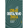Umenie digitálneho života - Rolf Dobelli