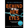 Behind Her Eyes - Sarah Pinborough, Harper Collins