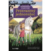 Jednorožci z tajné stáje – Prozrazený jednorožec - Sandersonová Whitney